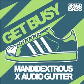 Get Busy by Audio Gutter