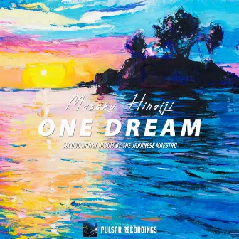 One Dream by Masaru Hinaiji