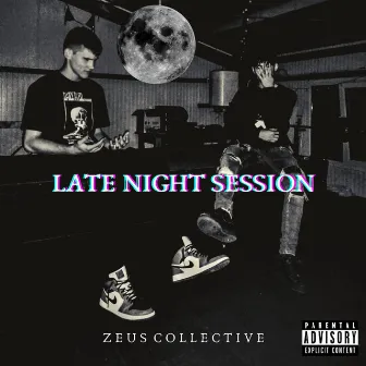 Late Night Session by Zeus Collective