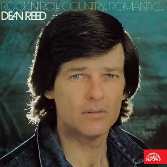 Rock'n'Roll Country Romantic... by Dean Reed