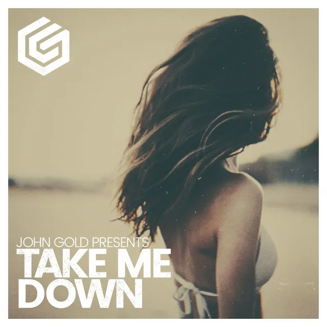 Take Me Down - Extended Mix