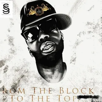 From the Block to the Top by JS Korner