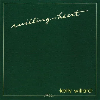 Willing Heart by Kelly Willard