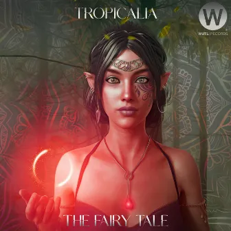 The Fairy Tale by Tropicália