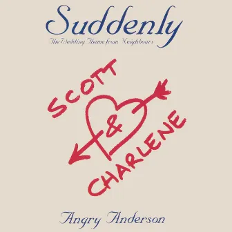 Suddenly by Angry Anderson