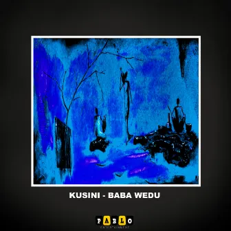 Baba Wedu by Kusini