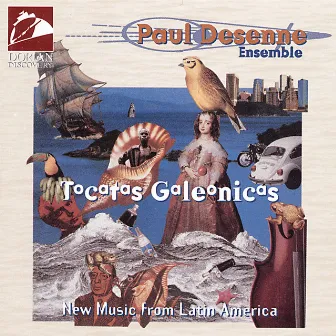 Desenne, P.: Chamber Music (Tocatas Galeonicas) by Paul Desenne Ensemble