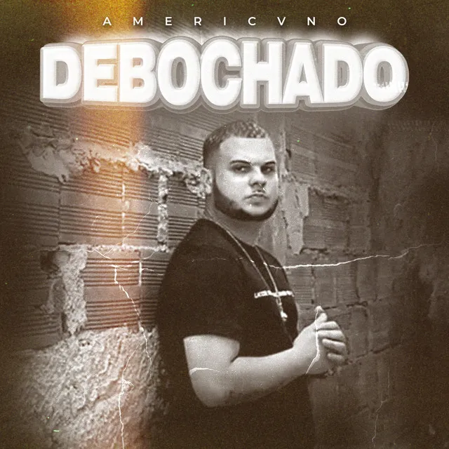 Debochado