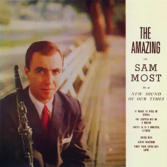 The Amazing Mr Sam Most (Remastered) by Sam Most