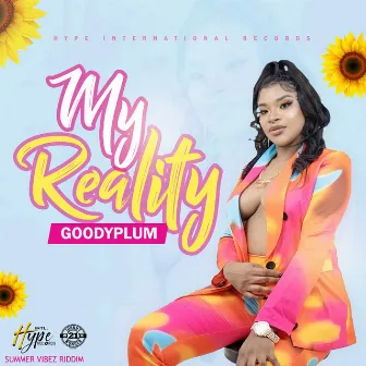 My Reality by Goody Plum