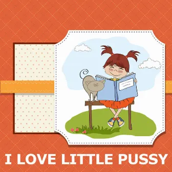 I Love Little Pussy by Bingo