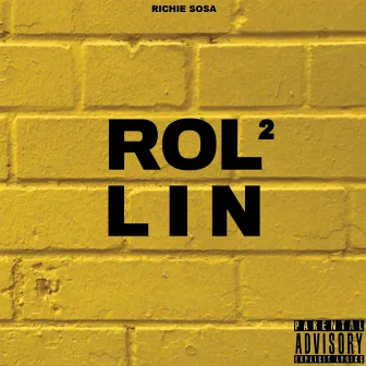 Rollin' Rollin' by Richie Sosa