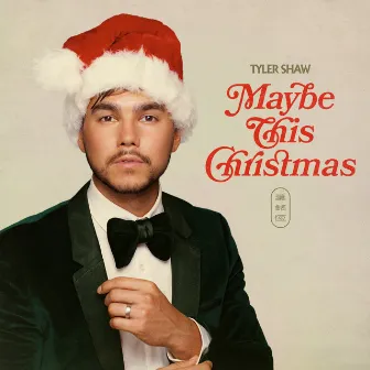 Maybe This Christmas by Tyler Shaw