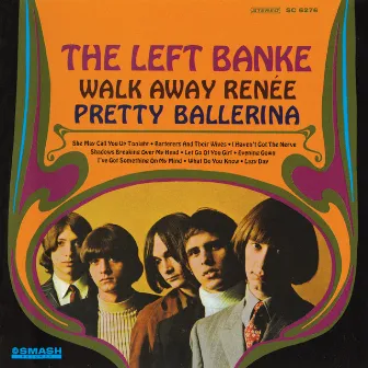 Walk Away Renée/Pretty Ballerina by The Left Banke