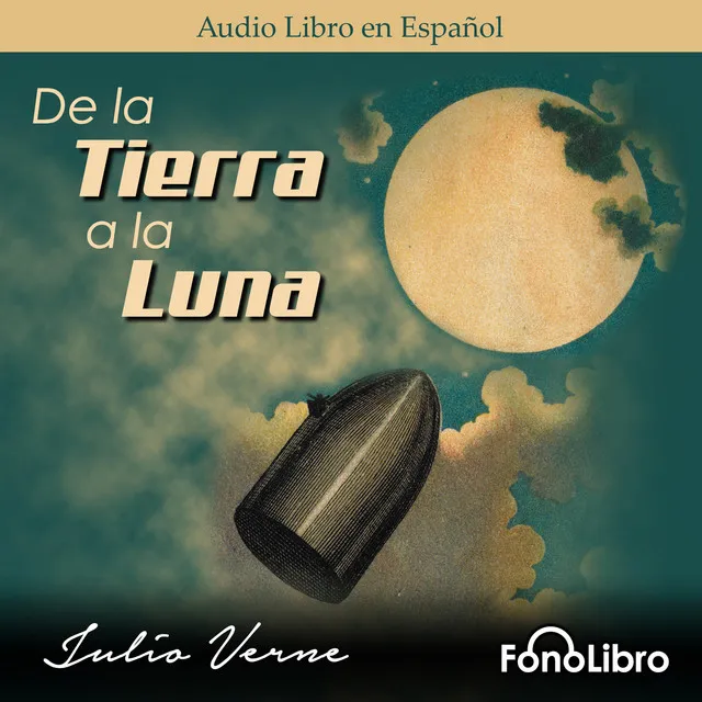 Capítulo 48 - De la Tierra a la Luna