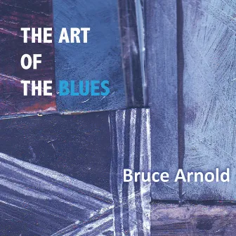 The Art of the Blues by Unknown Artist