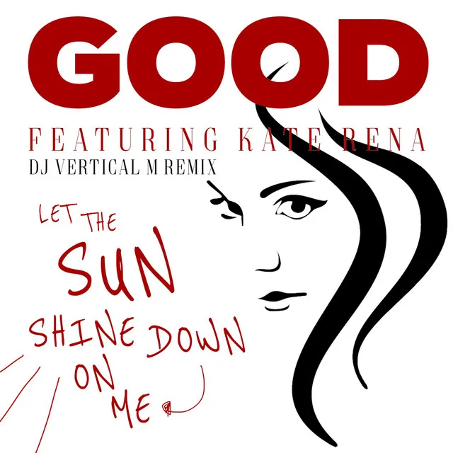 Let the Sun Shine Down on Me - DJ Vertical M Remix