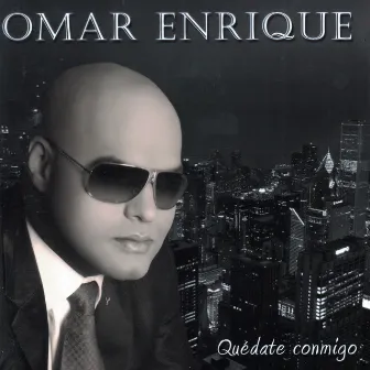 Quédate Conmigo by Omar Enrique