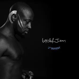 J'ouvert (Deluxe Edition) by Wyclef Jean