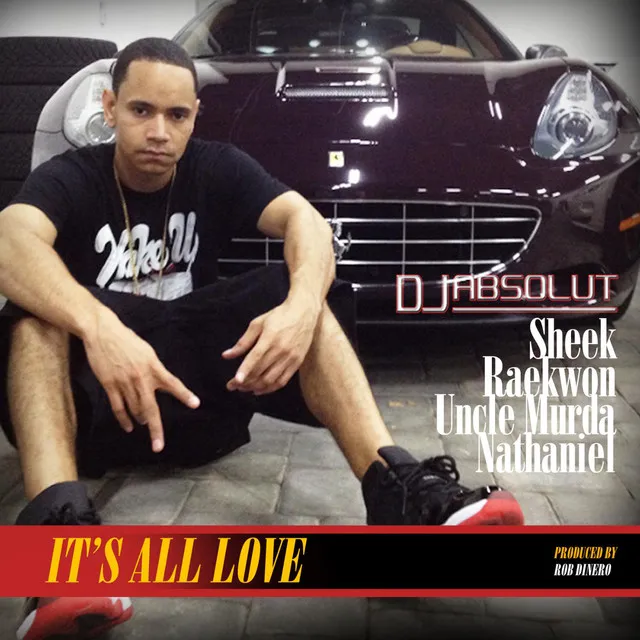 It's All Love (feat. Sheek, Uncle Murda, Raekwon & Nathaniel)