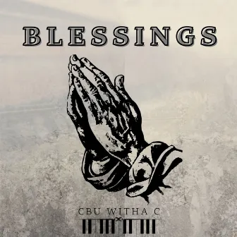 Blessings by Cbu Witha C