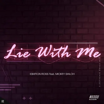 Lie with Me by Mickey Shiloh