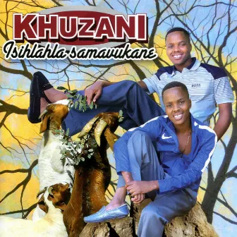 Isihlahla Samavukani by Khuzani