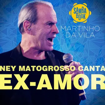 Ex-Amor by Ney Matogrosso