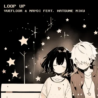 LOOP UP (feat. HATSUNE MIKU) by mayoi