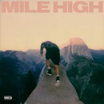 MILE HIGH by Noah North