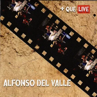 + Que Live (En Vivo) by Alfonso del Valle