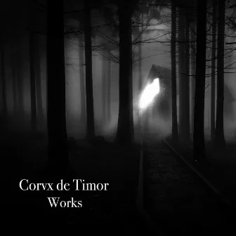 Works by Corvx De Timor