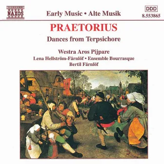 Praetorius: Dances From Terpsichore by Westra Aros Pipers