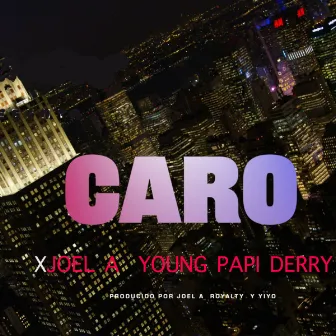 CARO by Young Papi