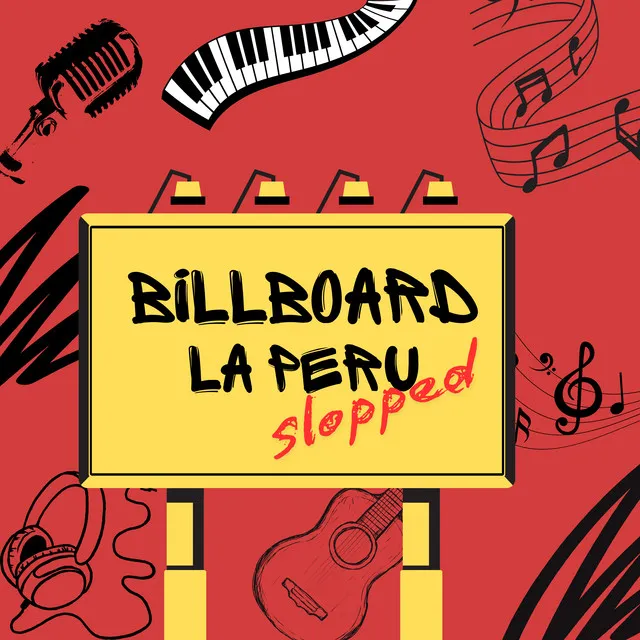 billboard la peru - sped up