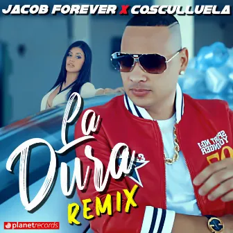 La Dura (Remix) by Jacob Forever