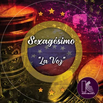 La Voz by Sexagésimo