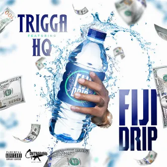 Fiji Drip by Trigga