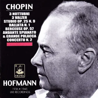 Chopin: Notturni - Valzer - Studios - Ballata - Berceuse by Josef Hofmann