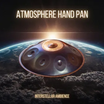 Interstellar Ambience 1111 Hz by Atmosphere Hand Pan