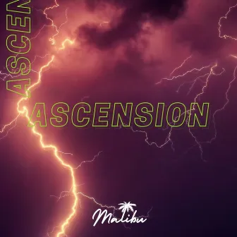 Ascension by Malibu Kev