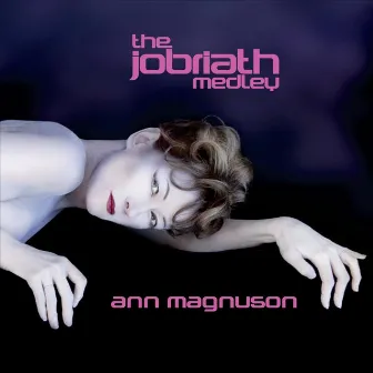 The Jobriath Medley by Ann Magnuson