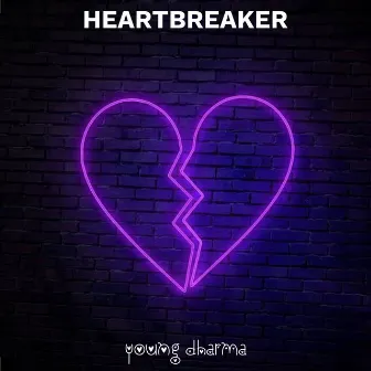 HEARTBREAKER by Young Dharma