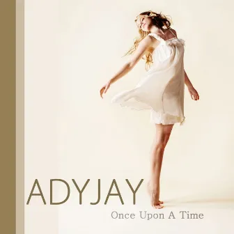 Once Upon a Time by Adyjay