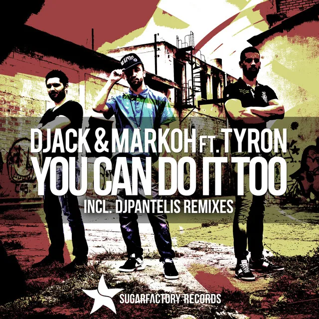 You Can Do It Too - DJ Pantelis Mix