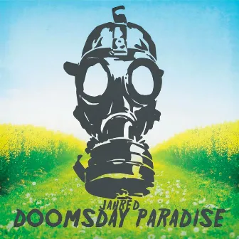 Doomsday Paradise by Jahred