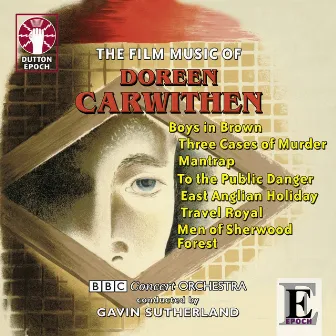 Doreen Carwithen: Film Music by Doreen Carwithen