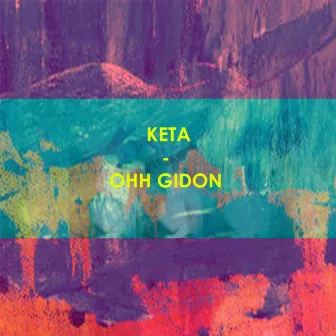 Ohh Gidon (Demo) by Keta