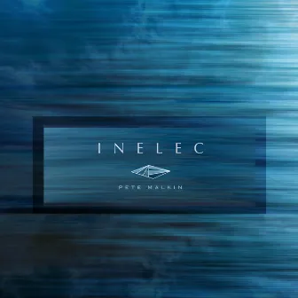 Inelec by Pete Malkin