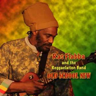 Old School New by Ras Flabba